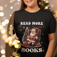 Reading Santa T Shirt Read More Books Funny Christmas Teacher Student Book Lovers - Wonder Print Shop