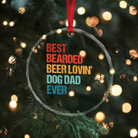 Best Bearded Beer Loving Dog Dad Ever Crystal Glass Ornament Pet Lover Father's Day