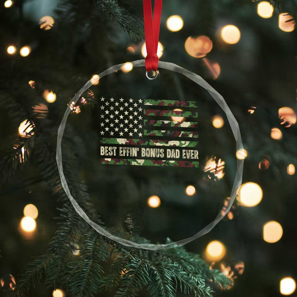 Best Effin Bonus Dad Ever Crystal Glass Ornament Funny Step Dad Camo American Flag