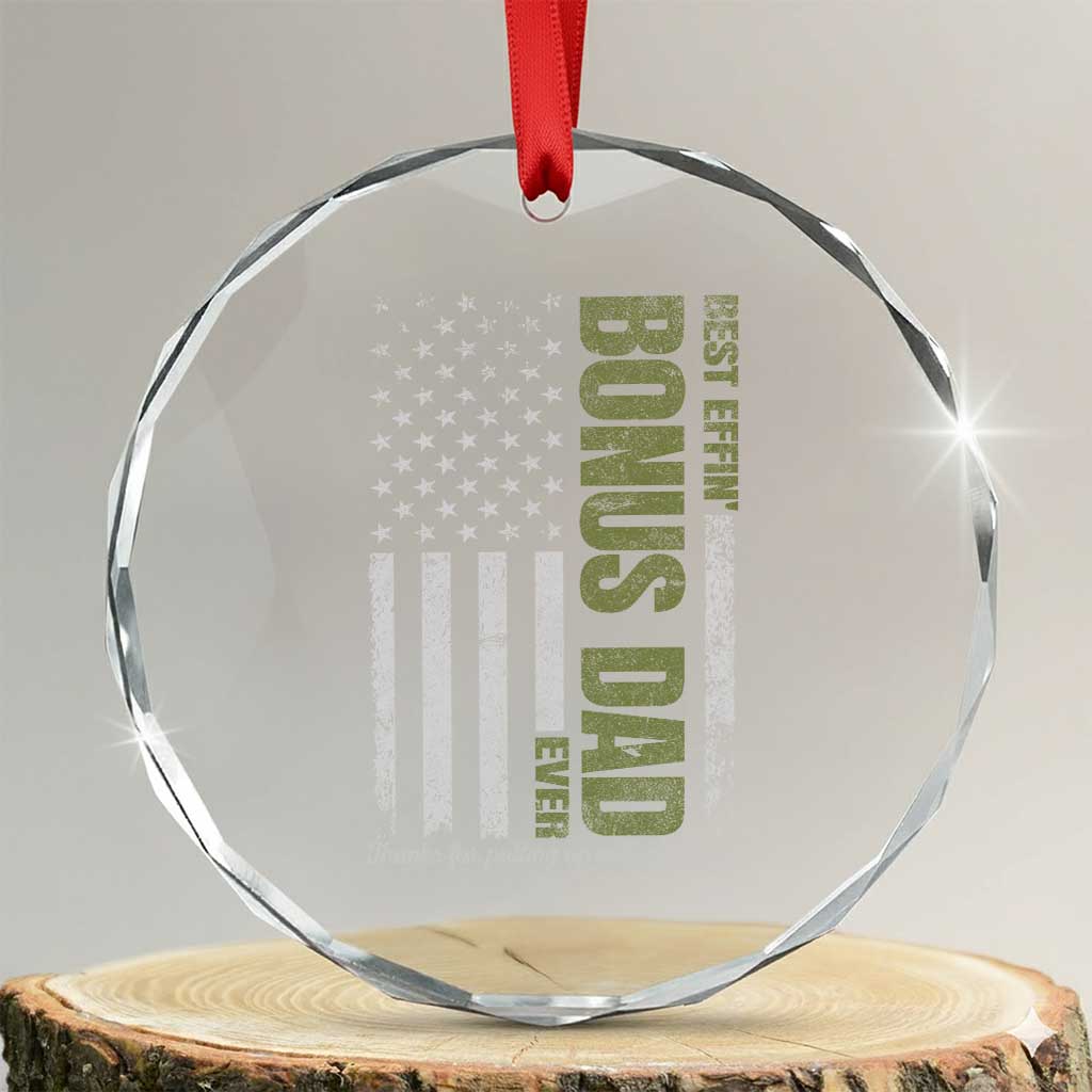 Best Effin Bonus Dad Ever Crystal Glass Ornament Vintage Step Dad American Flag