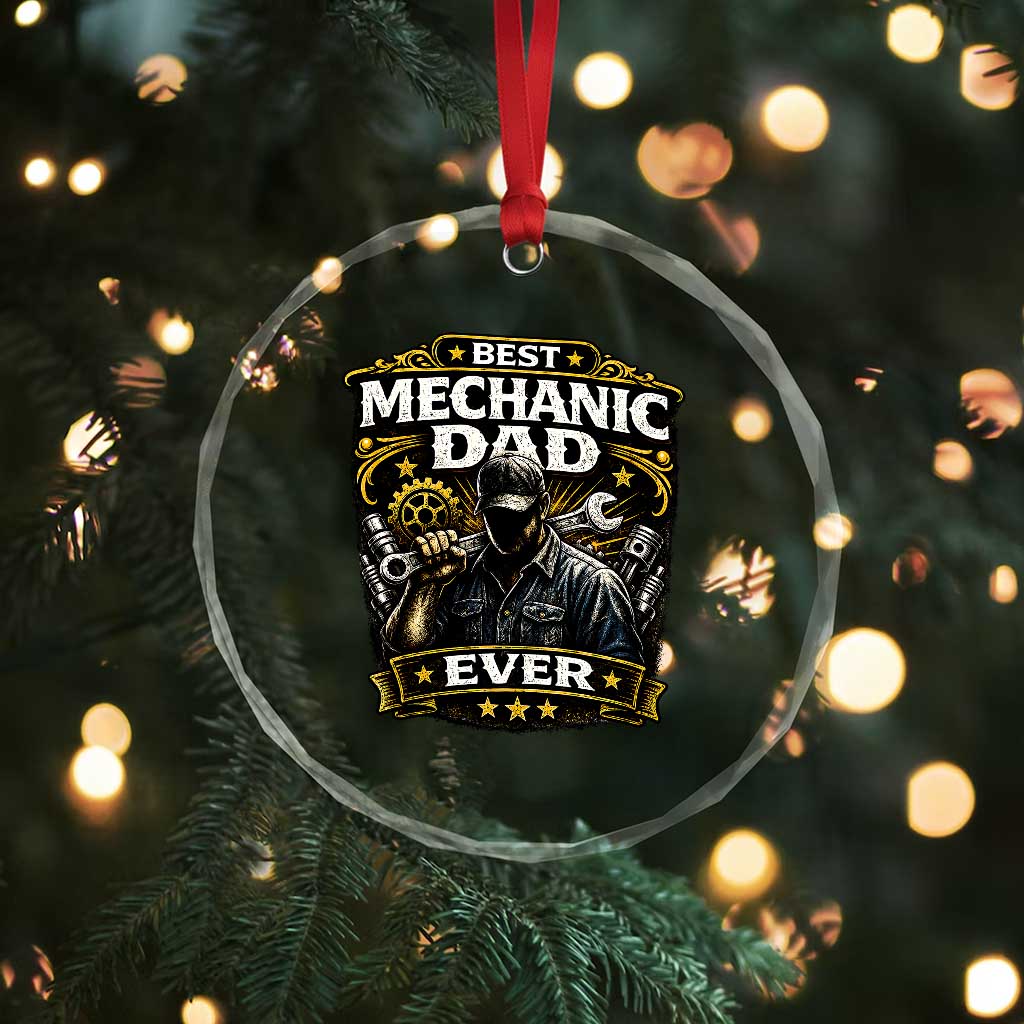 Best Mechanic Dad Ever Crystal Glass Ornament Auto Repair Fathers Day Graphic