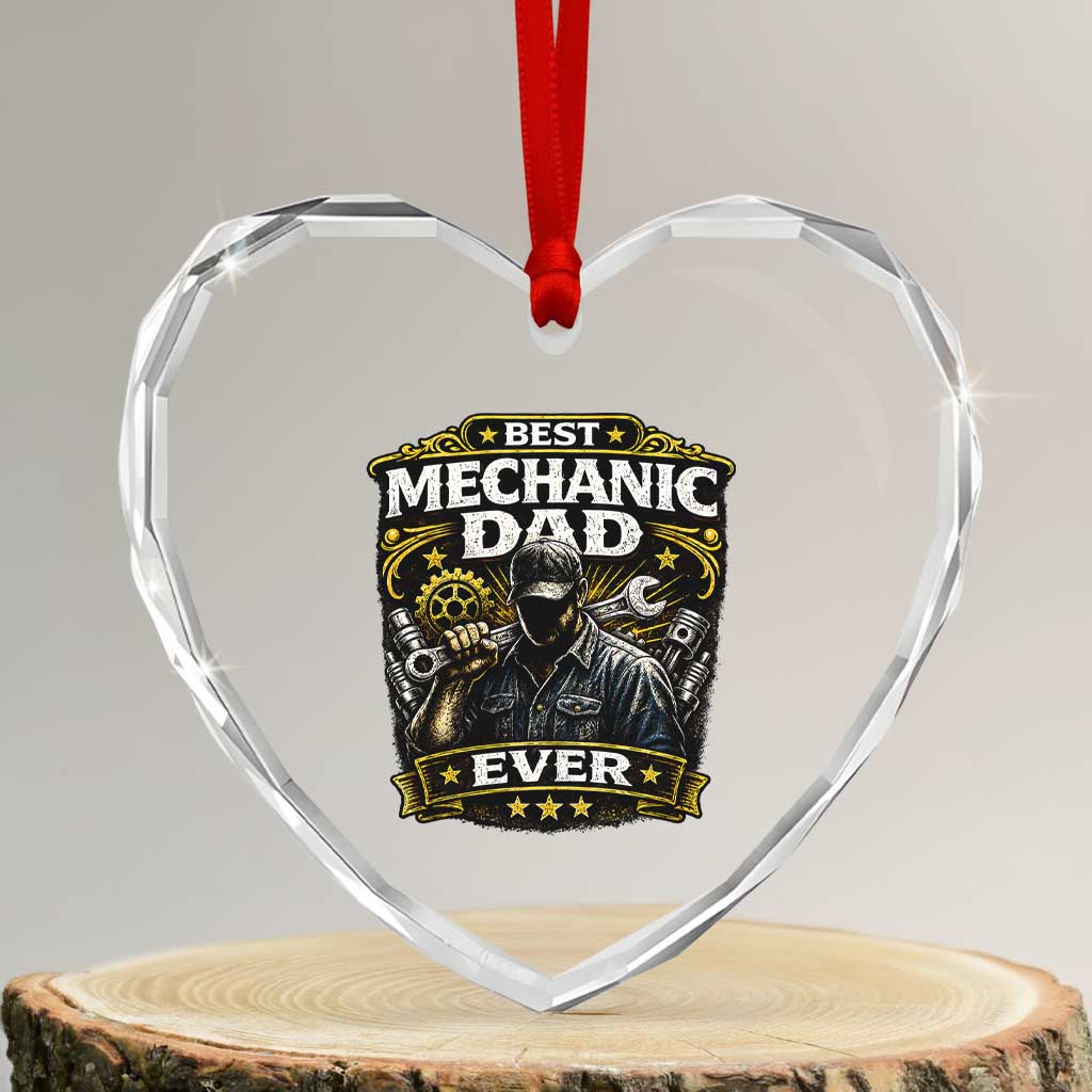 Best Mechanic Dad Ever Heart Crystal Glass Ornament Auto Repair Fathers Day Graphic