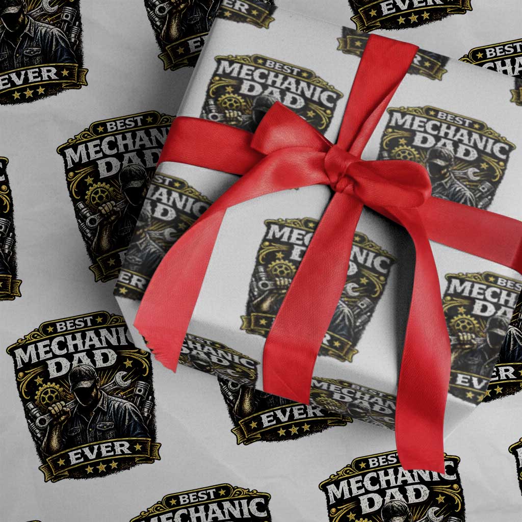 Best Mechanic Dad Ever Wrapping Paper Roll Auto Repair Fathers Day Graphic