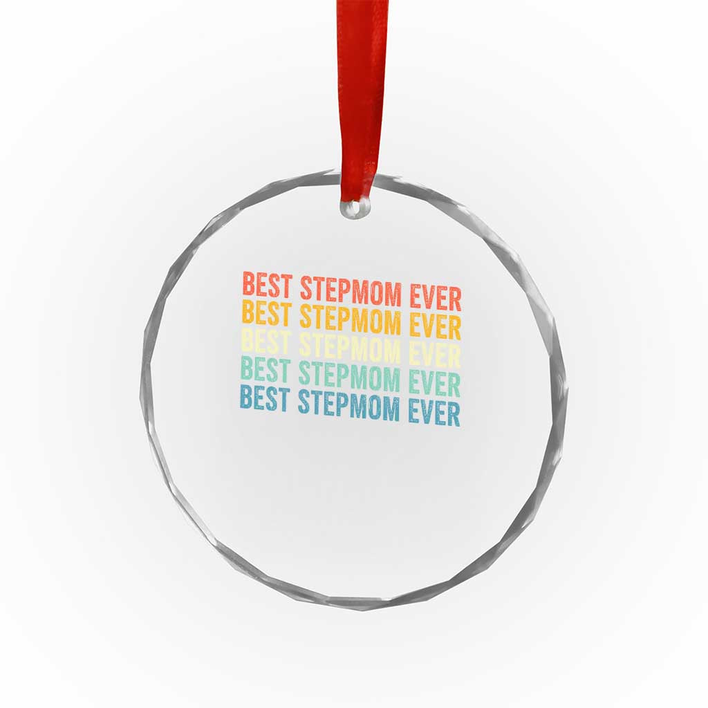 Best Stepmom Ever Crystal Glass Ornament Funny Retro StepMom Bonus Mom