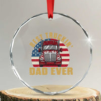 Best Truckin Dad Ever Crystal Glass Ornament Funny Driver Fathers Day Gift