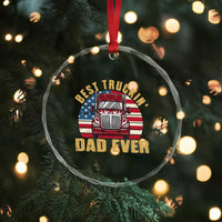 Best Truckin Dad Ever Crystal Glass Ornament Funny Driver Fathers Day Gift
