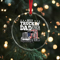 Best Truckin Dad Ever Crystal Glass Ornament Funny Rig Trucker Fathers Day