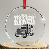 Best Truckin Dad Ever Crystal Glass Ornament Trucker Papa Fathers Day Gift