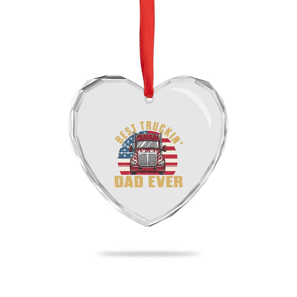 Best Truckin Dad Ever Heart Crystal Glass Ornament Funny Driver Fathers Day Gift