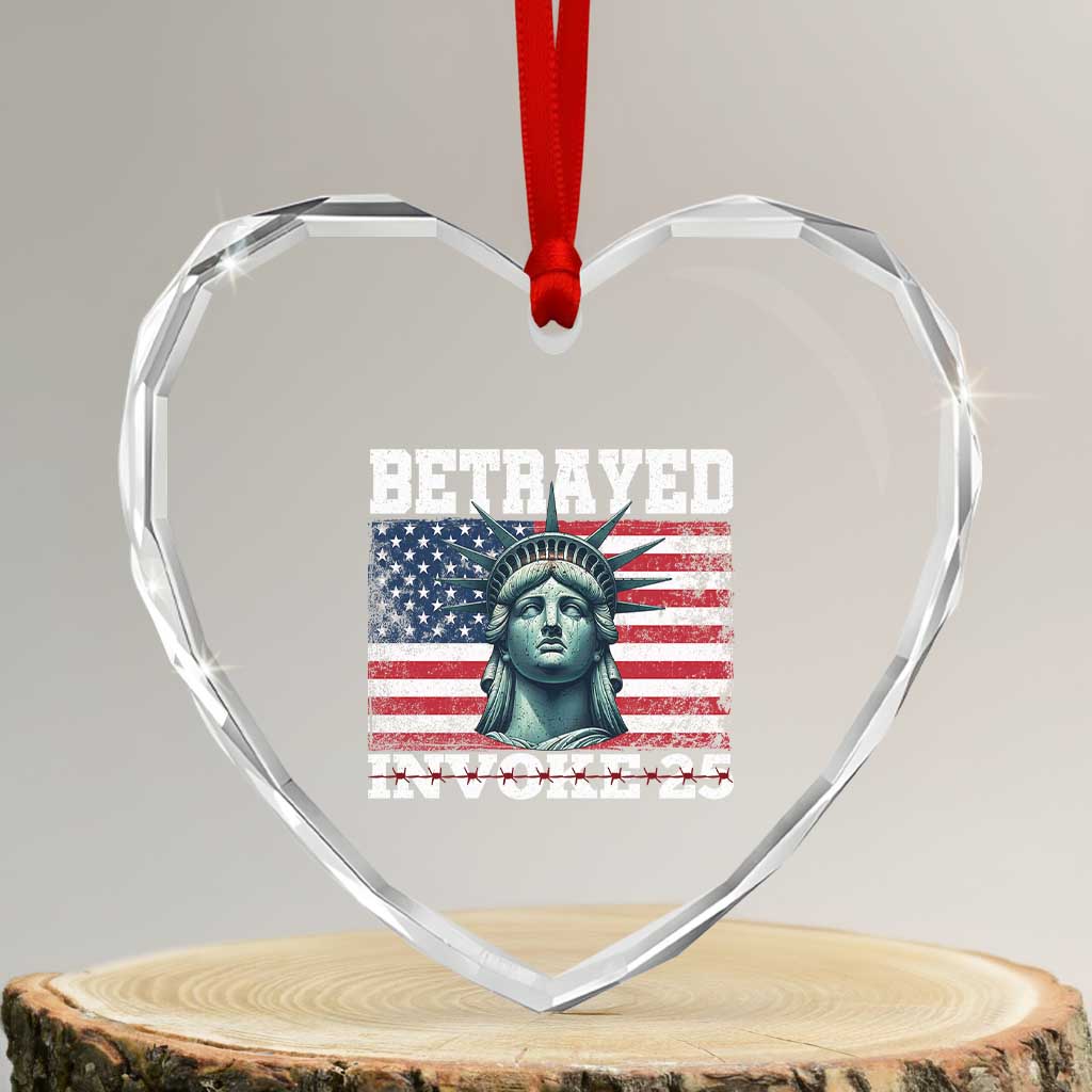 Betrayed Invoke 25 Statue of Liberty Crying Heart Crystal Glass Ornament 25th Amendment Distressed Flag Political Satire Graphic