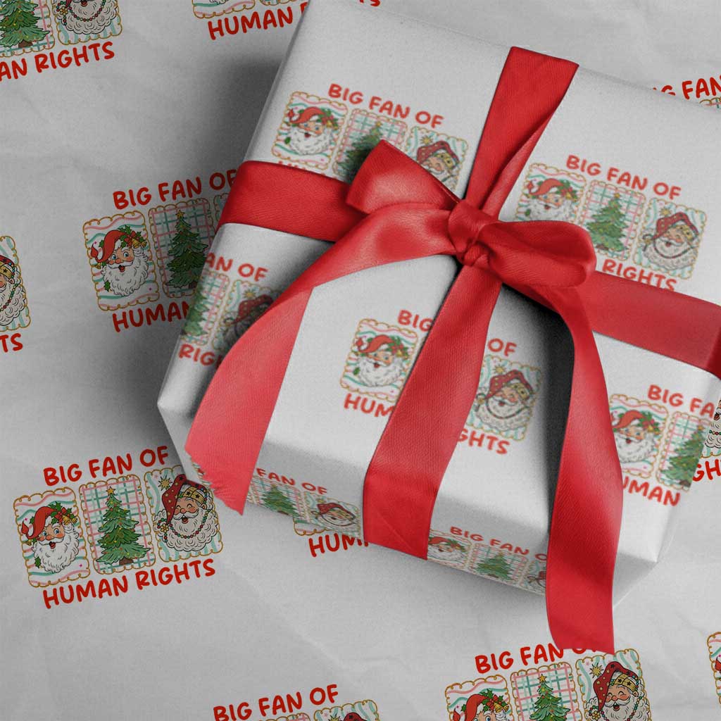Big Fan Of Human Rights And Equality Wrapping Paper Roll Xmas Activism Gift - Wonder Print Shop
