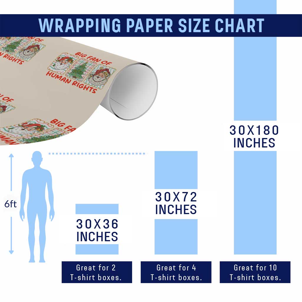 Big Fan Of Human Rights And Equality Wrapping Paper Roll Xmas Activism Gift - Wonder Print Shop