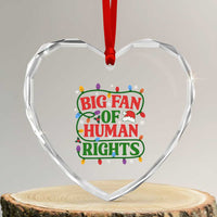 Big Fan Of Human Rights Heart Crystal Glass Ornament Equality Activists Christmas Gift - Wonder Print Shop