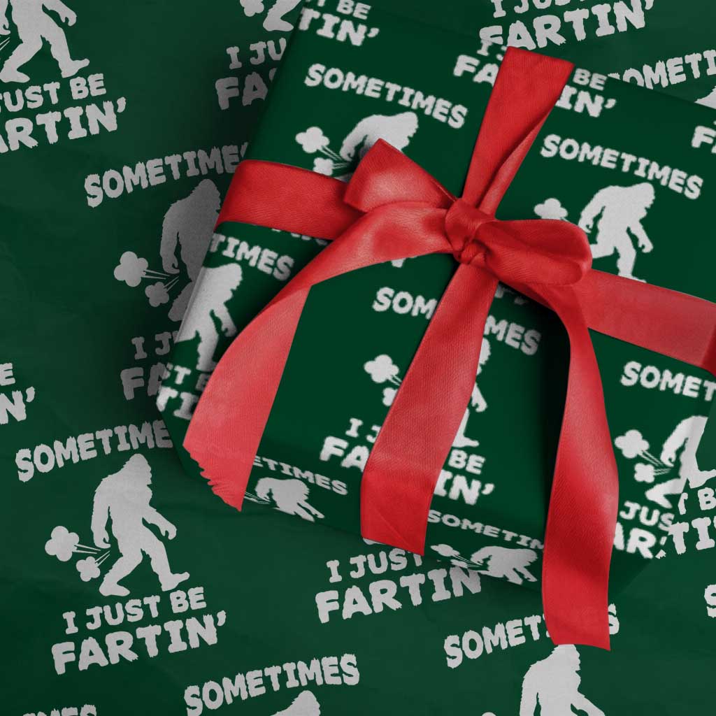 Bigfoot Bathroom Humor Wrapping Paper Roll Sometimes I Just Be Fartin