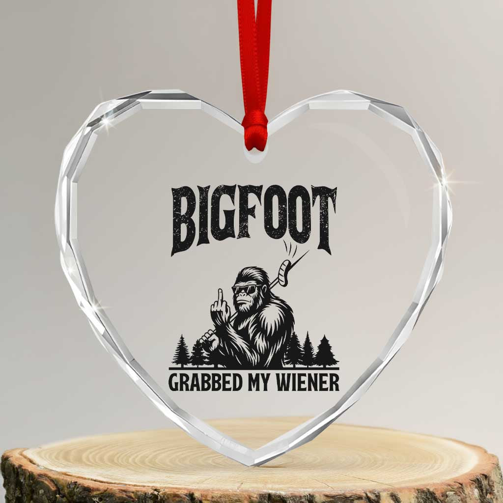 Bigfoot Grabbed My Wiener Heart Crystal Glass Ornament Funny Sasquatch Camping - Wonder Print Shop
