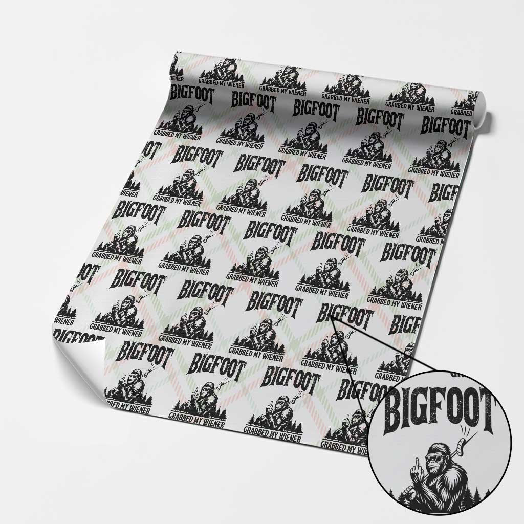 Bigfoot Grabbed My Wiener Wrapping Paper Roll Funny Sasquatch Camping - Wonder Print Shop