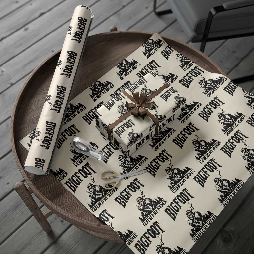 Bigfoot Grabbed My Wiener Wrapping Paper Roll Funny Sasquatch Camping - Wonder Print Shop