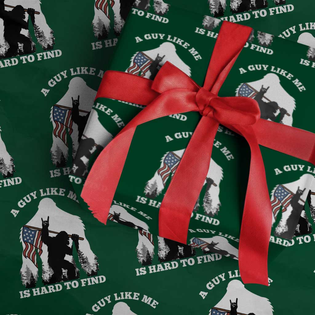 Bigfoot Patriotic American Flag Wrapping Paper Roll Funny Sasquatch A Guy Like Me Is Hard To Find - Wonder Print Shop