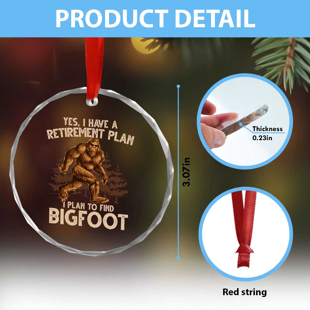 Bigfoot Retirement Plan Crystal Glass Ornament Funny Saying Sasquatch Research TS10