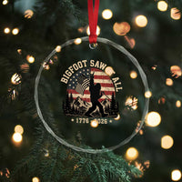 Bigfoot Saw It All 250 Years 1776 2026 4th of July Crystal Glass Ornament