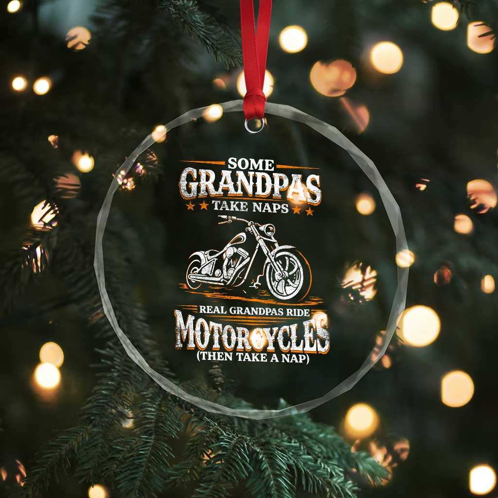 Biker Grandpa Crystal Glass Ornament Some Grandpas Take Naps Real Grandpas Ride Motorcycles