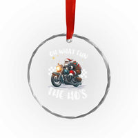 Biker Grandpa Santa on Motorcycle Xmas Crystal Glass Ornament Funny Oh What Fun It Is To Ride TS10