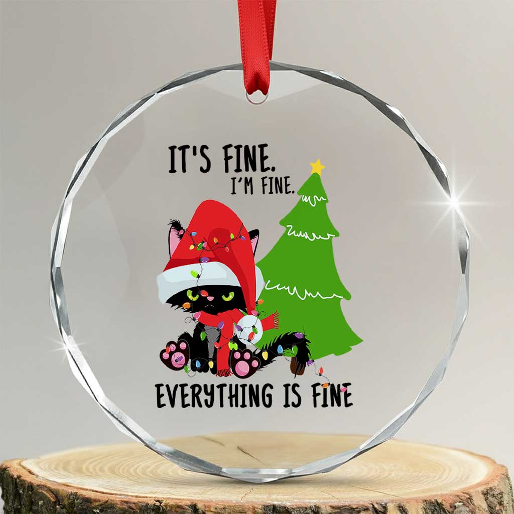 Black Cat Christmas Crystal Glass Ornament It's Fine I'm Fine Everything Is Fine TS02
