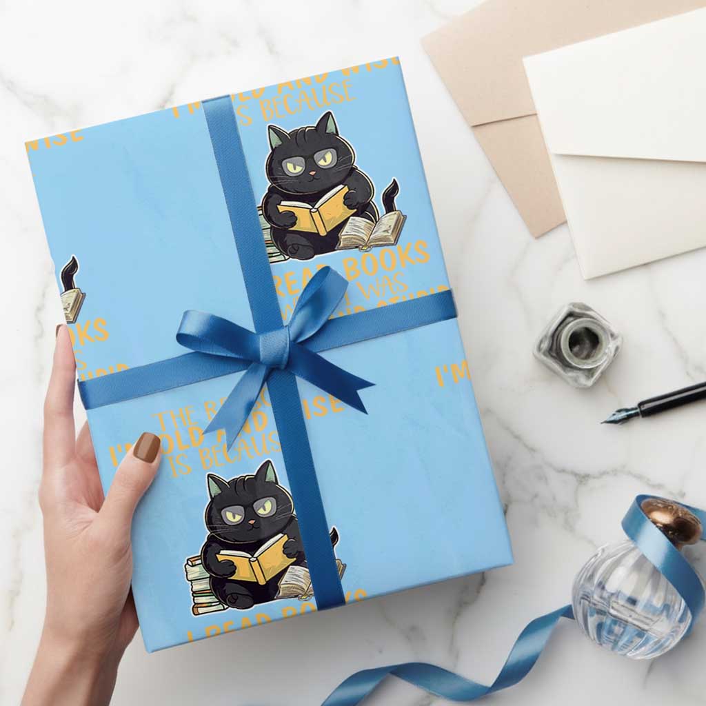 Black Cat Reading Wrapping Paper Roll I'm Old And Wise Because I Read Books When I Was Young And Stupid Funny Reading Lover