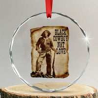 Black Cowboy Nat Love Crystal Glass Ornament African American Western Rodeo Melanin Black History Texas - Wonder Print Shop