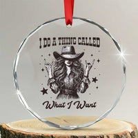 Black Cowgirl Crystal Glass Ornament I Do A Thing Called What I Want - Wonder Print Shop