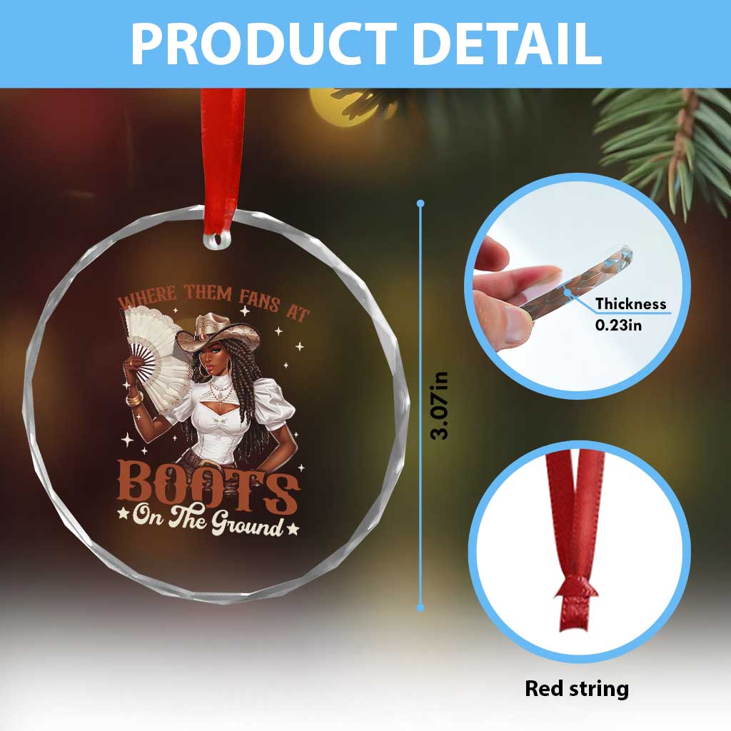 Black Cowgirl Crystal Glass Ornament Where Them Fans At Boots On The Ground - Wonder Print Shop