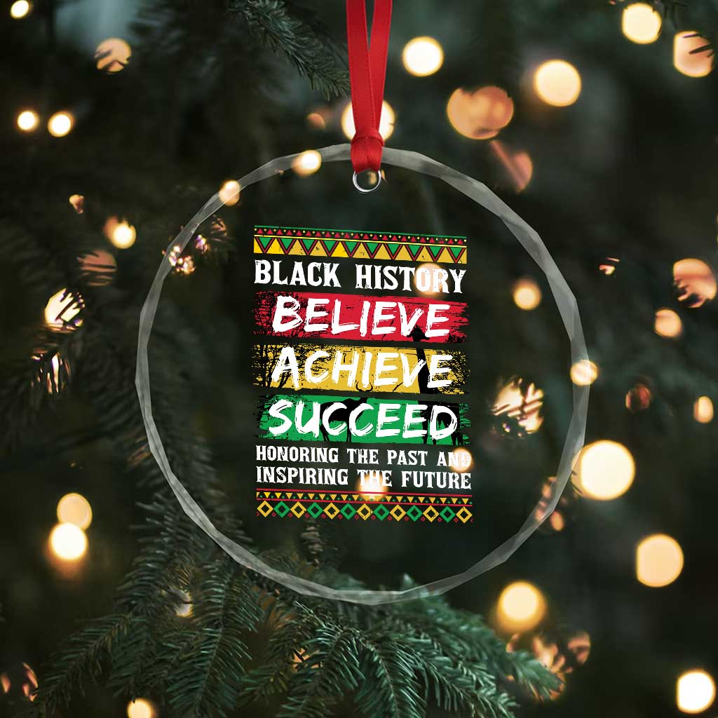 Black History Believe Achieve Succeed Crystal Glass Ornament African American History