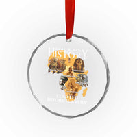 Black History Crystal Glass Ornament Didnt Start With Slavery - Wonder Print Shop