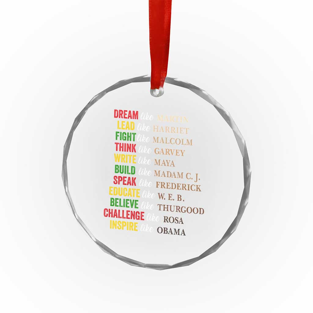 Black History Dream Like Martin Lead Like Harriet Crystal Glass Ornament African American Leaders
