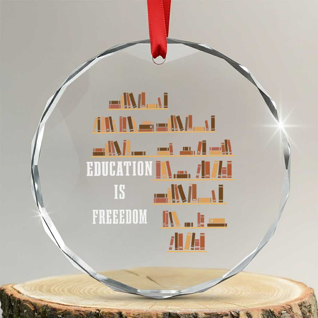 Black History Education Is Freedom Crystal Glass Ornament African Roots Africa Map - Wonder Print Shop