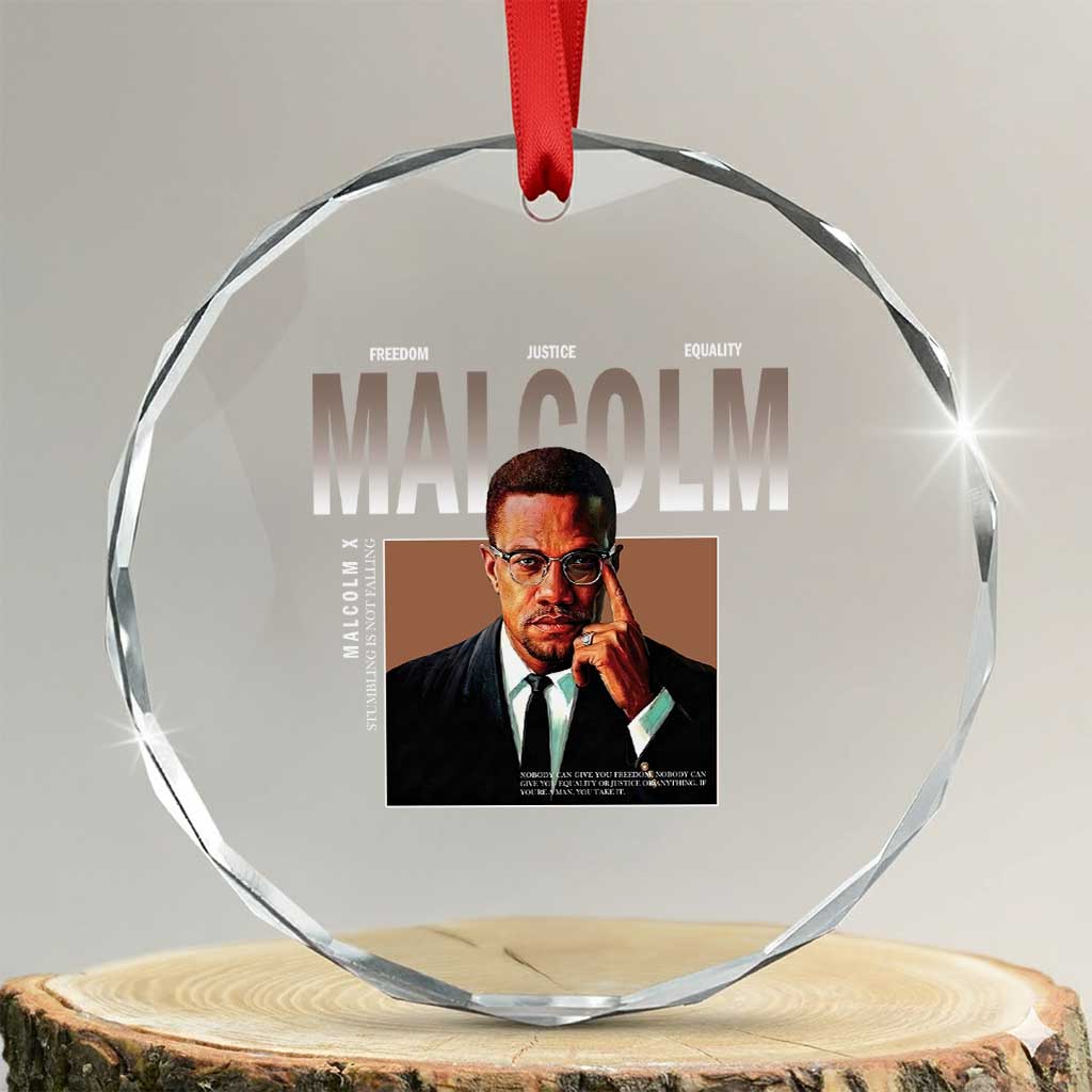 Black History Hero Malcolm X Crystal Glass Ornament Stumbling Is Not Falling TS12