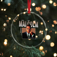 Black History Hero Malcolm X Crystal Glass Ornament Stumbling Is Not Falling TS12