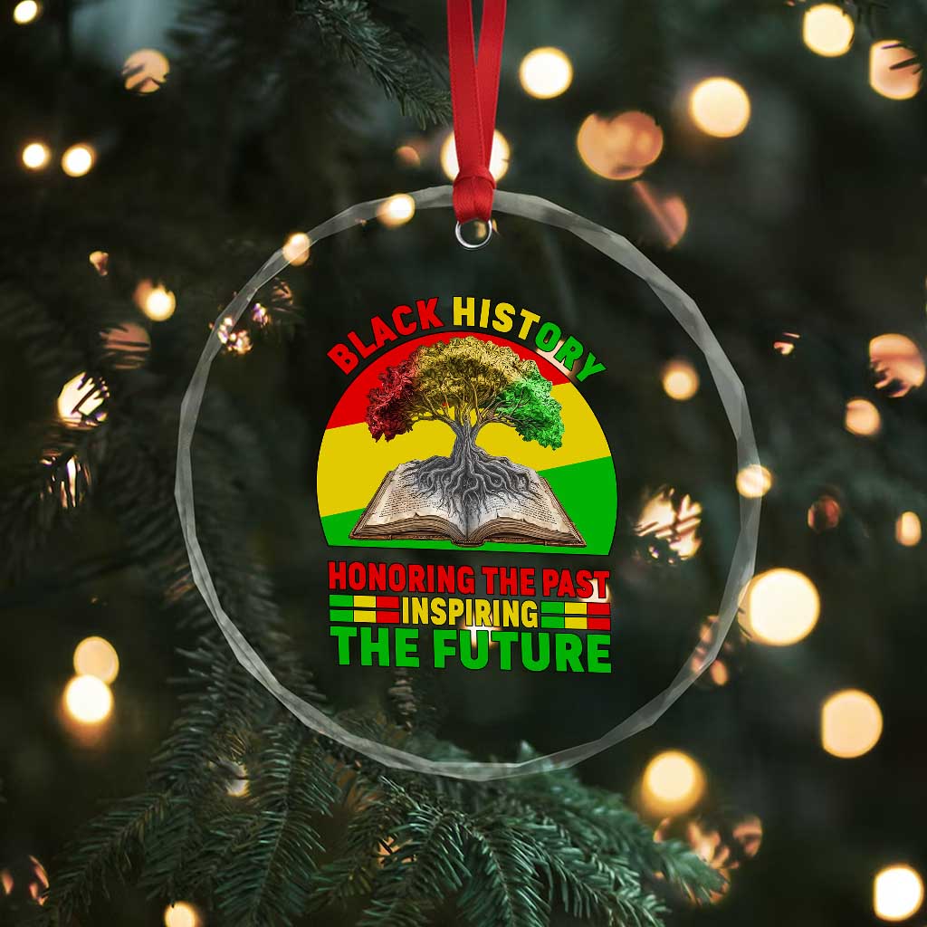 Black History Honoring The Past Inspiring The Future Crystal Glass Ornament African American Pride - Wonder Print Shop