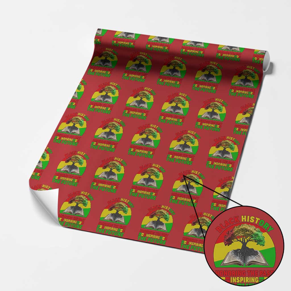 Black History Honoring The Past Inspiring The Future Wrapping Paper Roll African American Pride - Wonder Print Shop