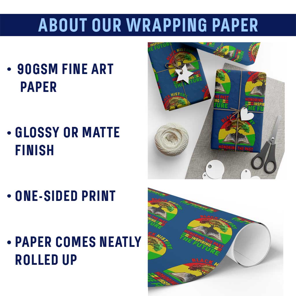 Black History Honoring The Past Inspiring The Future Wrapping Paper Roll African American Pride - Wonder Print Shop
