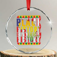 Black History is American History Crystal Glass Ornament Patriotic African Pride