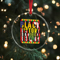 Black History is American History Crystal Glass Ornament Patriotic African Pride