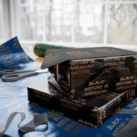 Black History Is American History Wrapping Paper Roll Melanin African American Pride Gifts