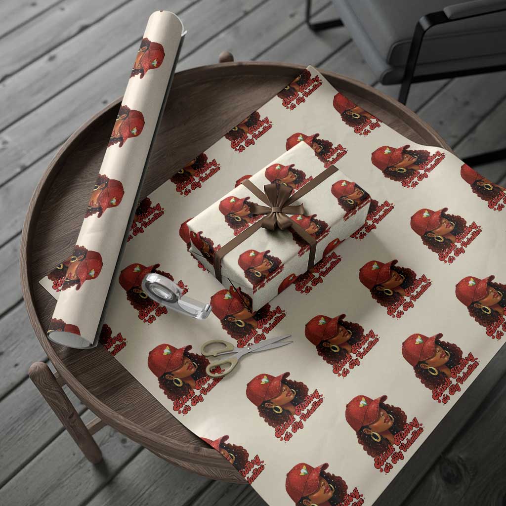 Black History Is My Valentine Wrapping Paper Roll Melanin Pride Valentines Day Gift - Wonder Print Shop