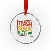 Black History Month Gift Crystal Glass Ornament Teach Black History Empowerment - Wonder Print Shop