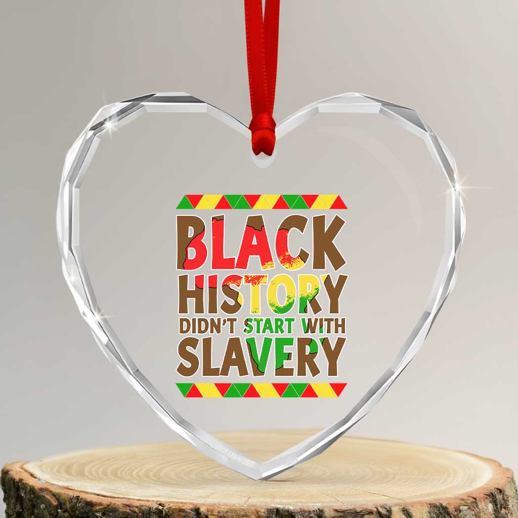 Black History Month Heart Crystal Glass Ornament Black History Month Didn't Start With Slavery
