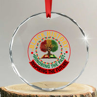 Black History Month Quote Crystal Glass Ornament Honoring The Past Inspiring The Future Gift - Wonder Print Shop