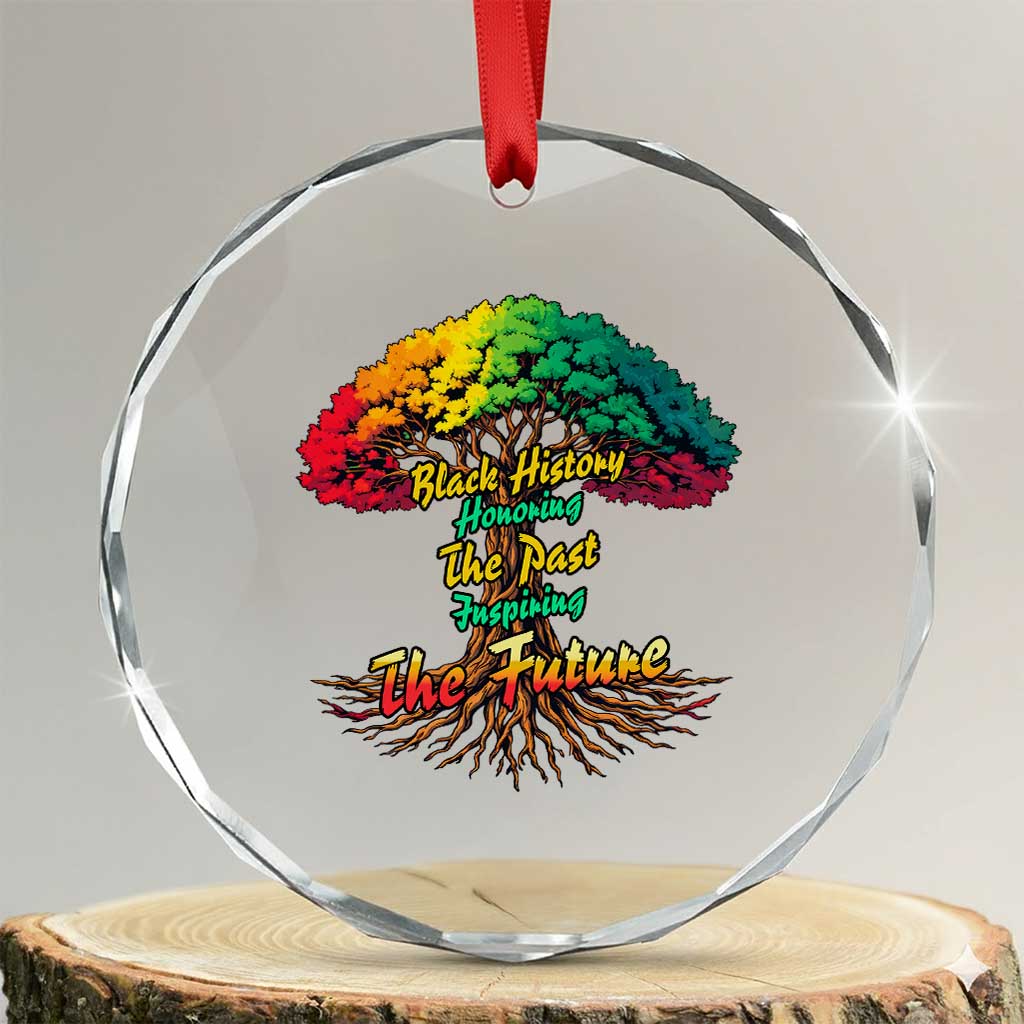 Black History Month Quote Crystal Glass Ornament Inspiring The Future Honoring The Past - Wonder Print Shop
