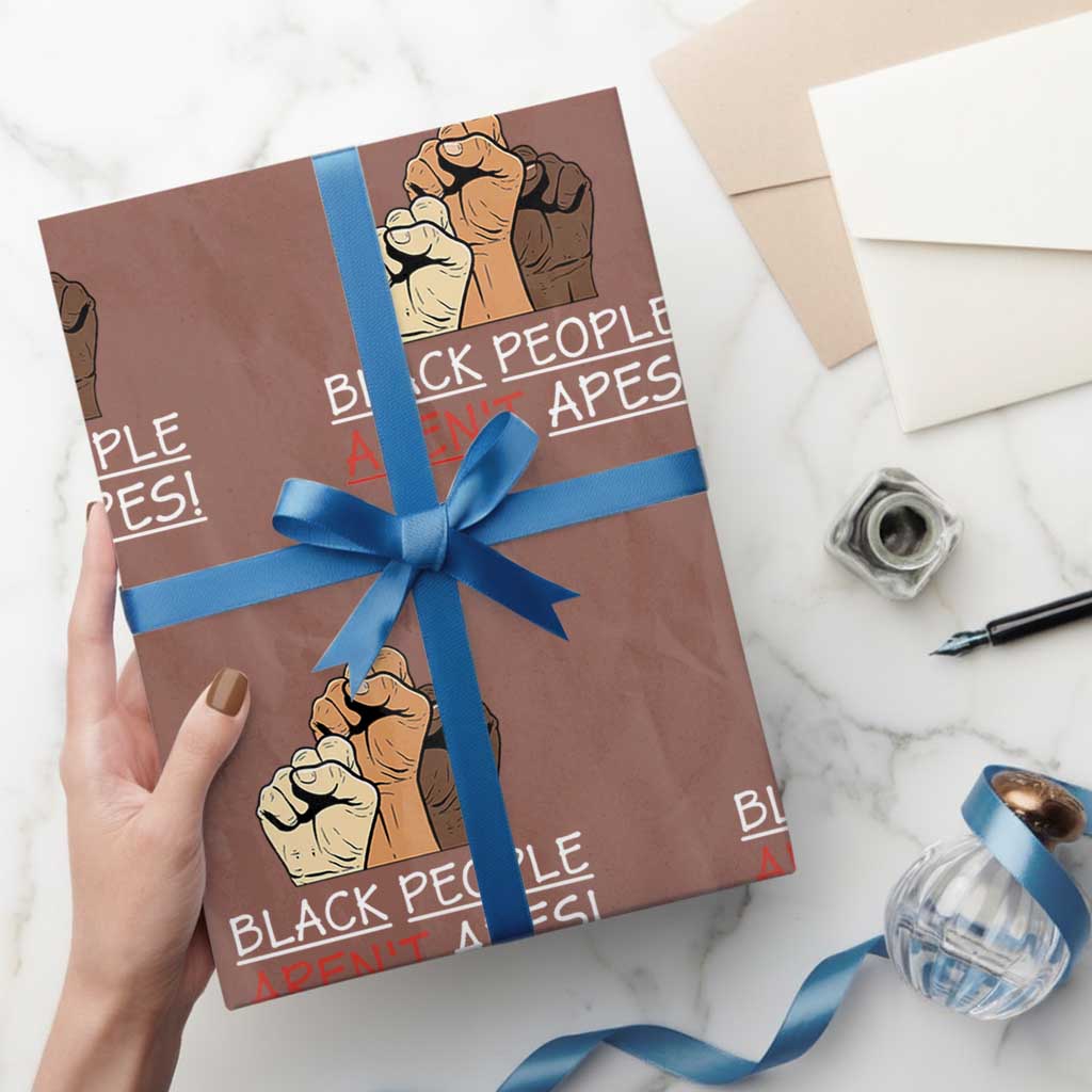 Black People Aren't Apes Wrapping Paper Roll Anti-Racist Statement