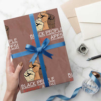 Black People Aren't Apes Wrapping Paper Roll Anti-Racist Statement